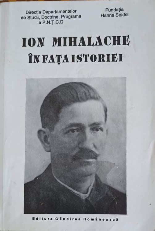 Ion Mihalache In Fata Istoriei