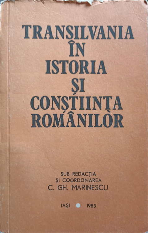 Vezi detalii pentru Transilvania In Istoria Si Constiinta Romanilor