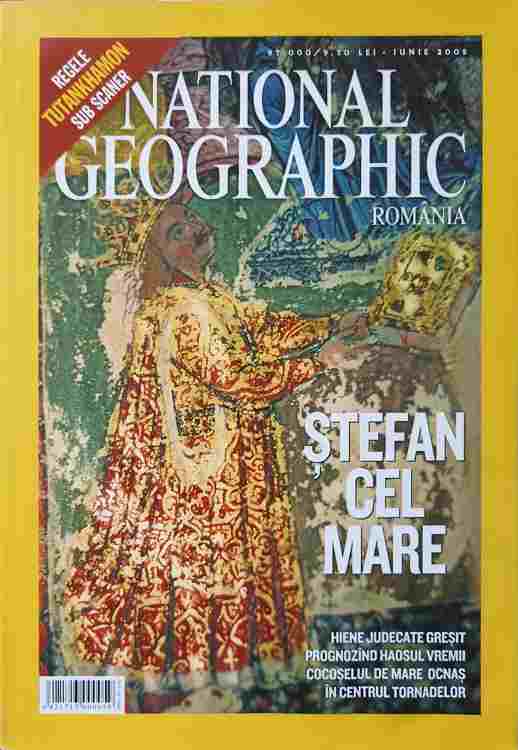 Vezi detalii pentru National Geographic Romania, Iunie 2005. Stefan Cel Mare