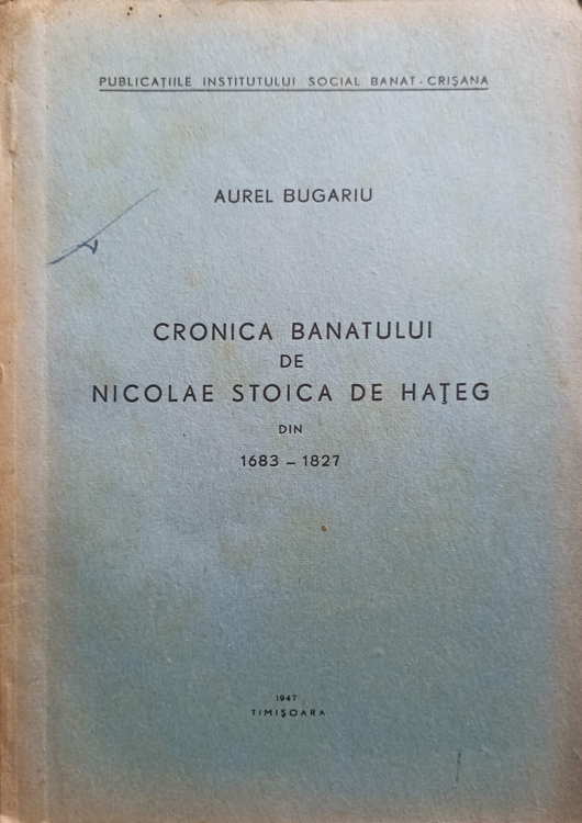 Cronica Banatului De Nicolae Stoica De Hateg Din 1683-1827