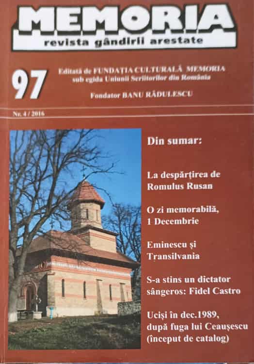 Vezi detalii pentru Memoria Revista Gandirii Arestate Nr.4/2016 (97)