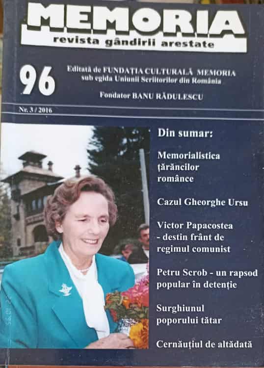 Vezi detalii pentru Memoria Revista Gandirii Arestate Nr.3/2016 (96)