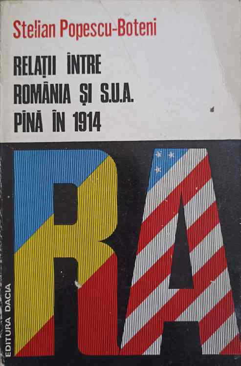 Vezi detalii pentru Relatii Intre Romania Si S.u.a. Pana In 1914