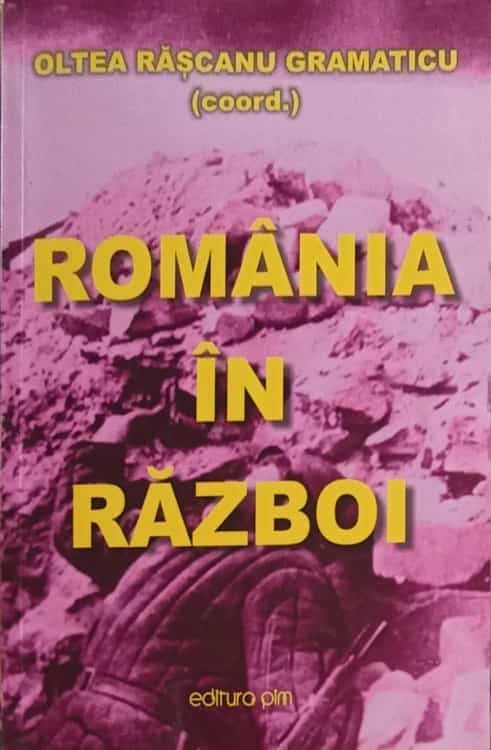 Romania In Razboi