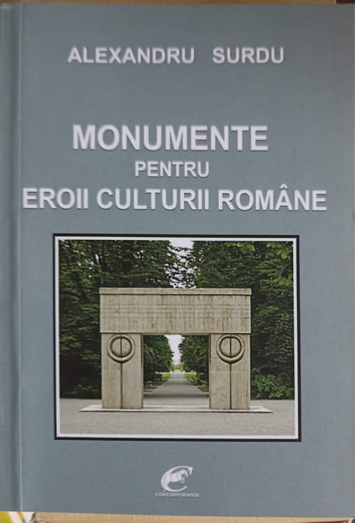 Vezi detalii pentru Monumente Pentru Eroii Culturii Romane