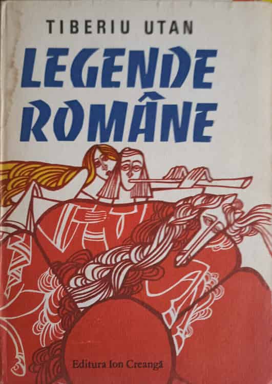 Vezi detalii pentru Legende Romane