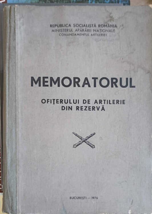 Memoratorul Ofiterului De Artilerie Din Rezerva