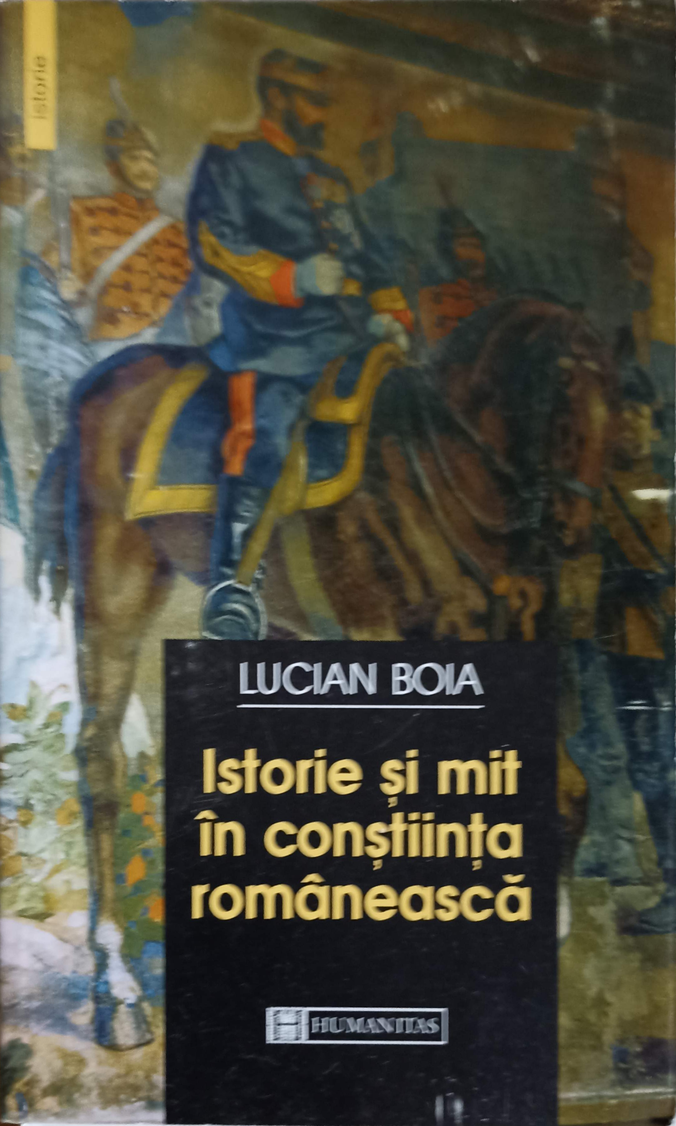 Istorie Si Mit In Constiinta Romaneasca