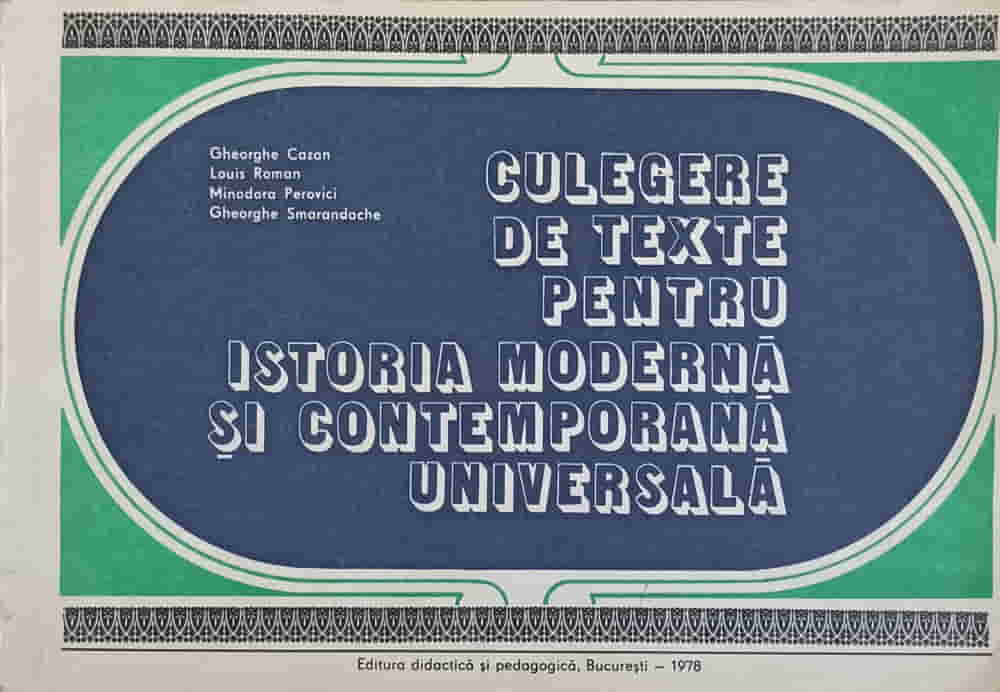 Culegere De Texte Pentru Istoria Moderna Si Contemporana Universala