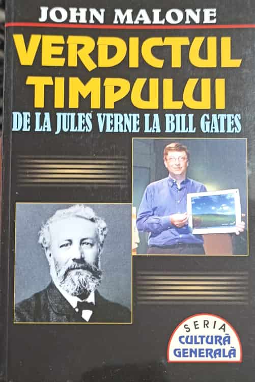 Vezi detalii pentru Verdictul Timpului De La Jules Verne La Bill Gates