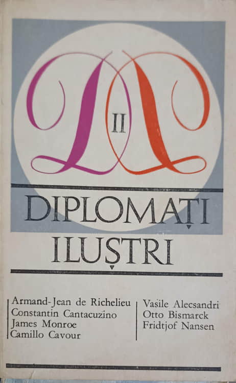 Vezi detalii pentru Diplomati Ilustri Vol.2