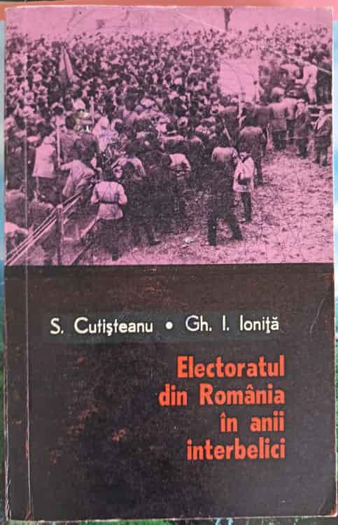 Electoratul Din Romania In Anii Interbelici