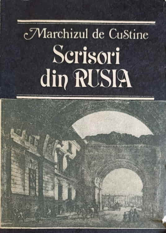 Scrisori Din Rusia. Rusia In 1839