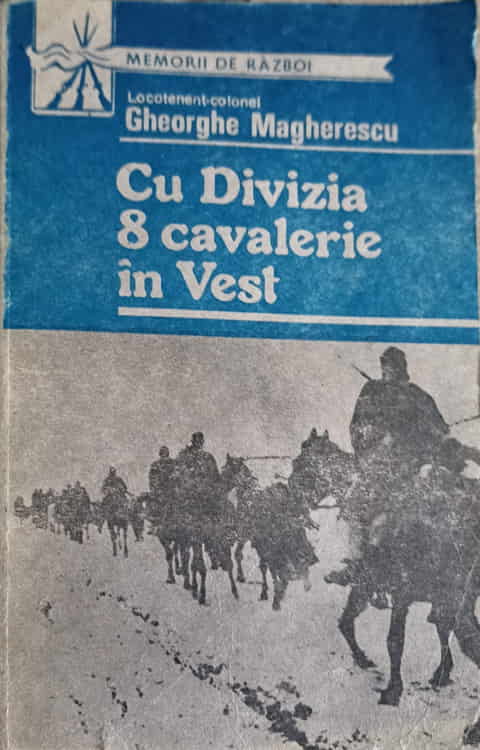 Cu Divizia 8 Cavalerie In Vest