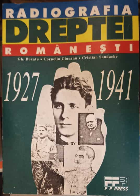 Radiografia Dreptei Romanesti 1927-1941