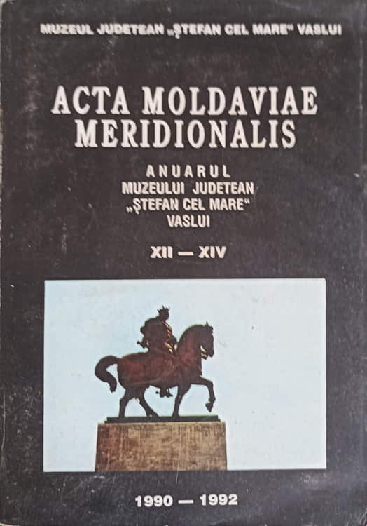 Acta Moldaviae Meridionalis, Anuarul Muzeului Judetean 