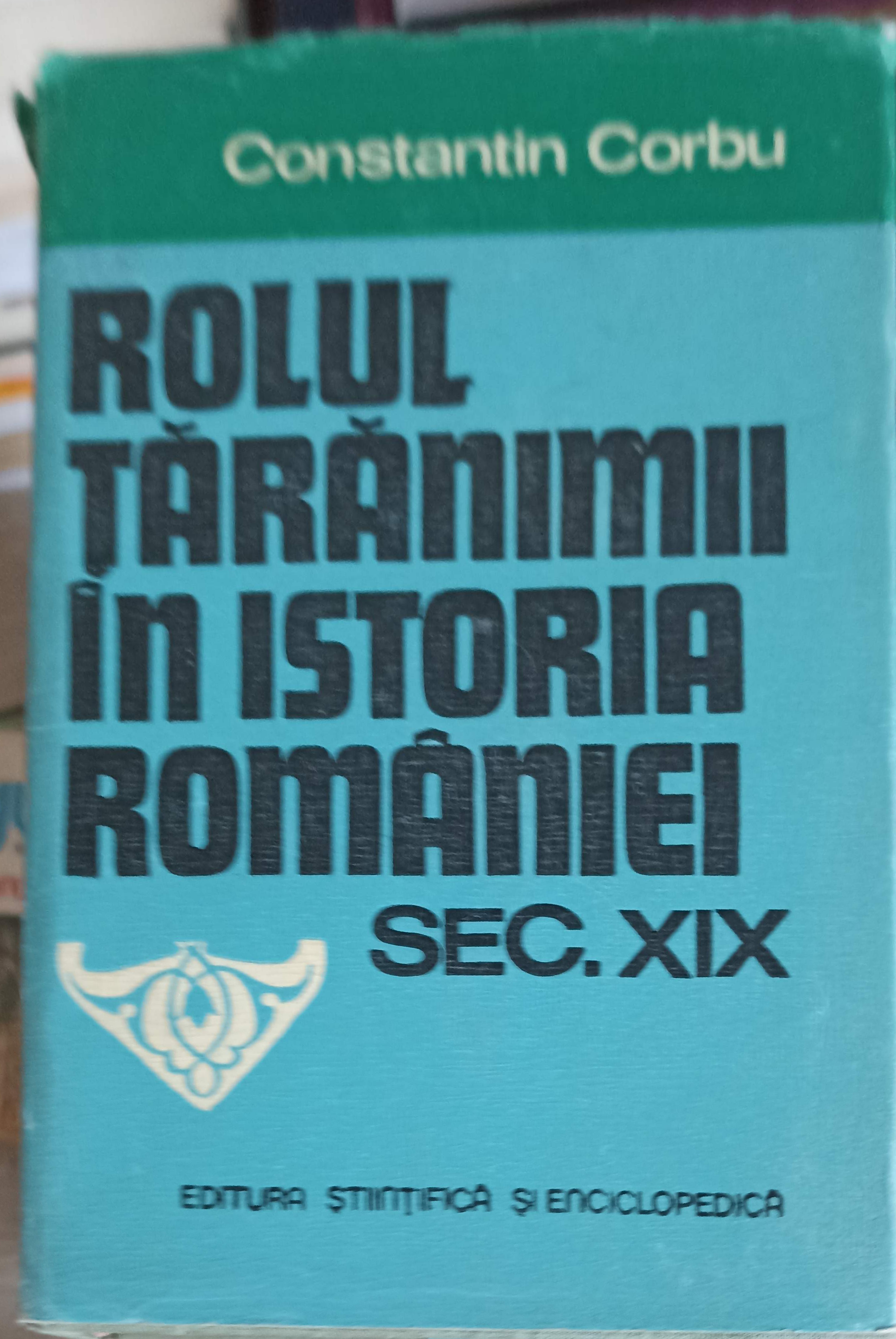 Rolul Taranimii In Istoria Romaniei Sec.xix