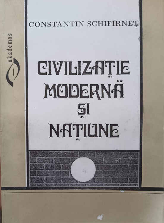 Civilizatie Moderna Si Natiune. Mihail Kogalniceanu, Titu Maiorescu, Mihai Eminescu