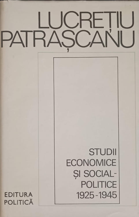 Studii Economice Si Social-politice 1925-1945