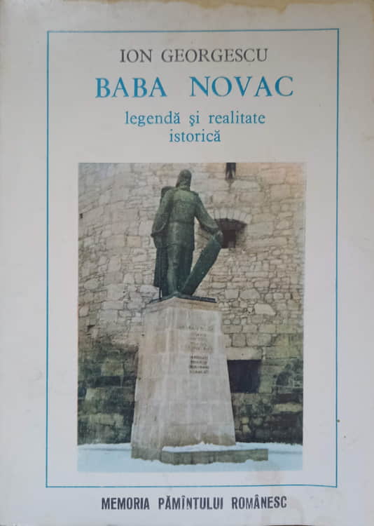 Baba Novac. Legenda Si Realitate Istorica