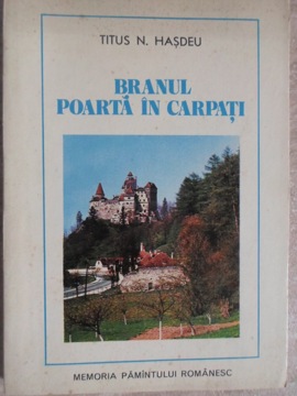 Branul, Poarta In Carpati