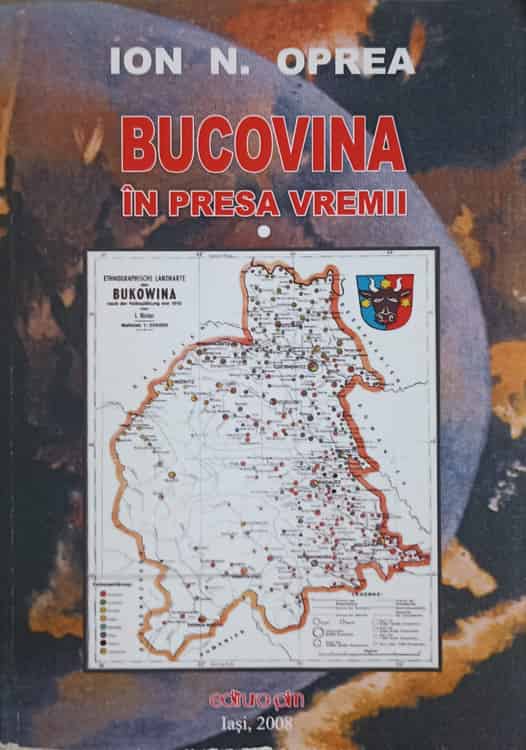 Bucovina In Presa Vremii Vol.1