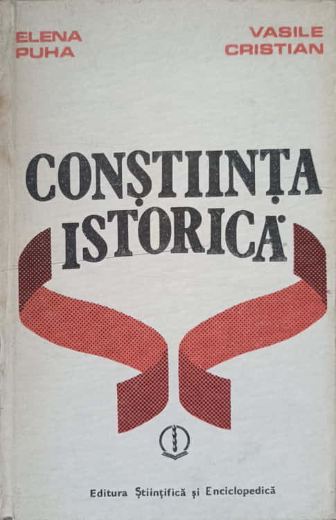 Constiinta Istorica. Originea Si Trasaturile Constiintei Istorice Romanesti