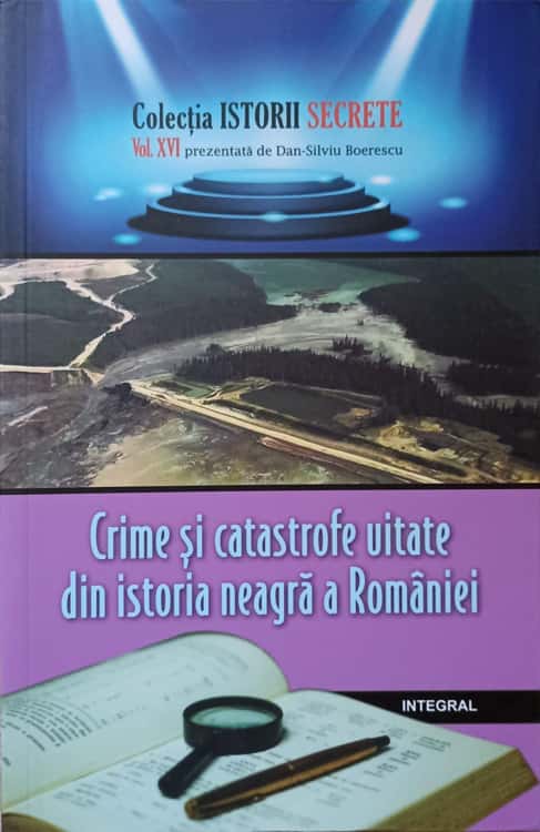 Crime Si Catastrofe Uitate Din Istoria Neagra A Romaniei