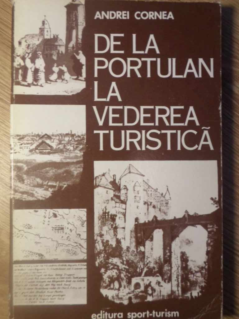 De La Portulan La Vederea Turistica. Ilustratori Straini Si Realitati Romanesti In Sec. Xviii-xix