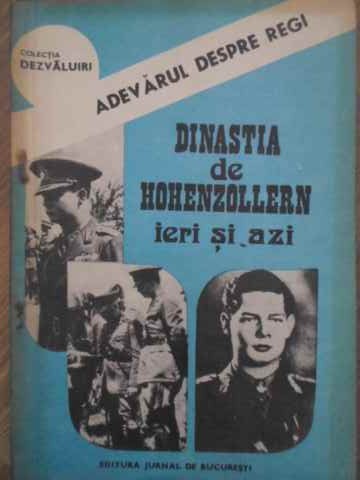 Vezi detalii pentru Dinastia De Hohenzollern Ieri Si Azi