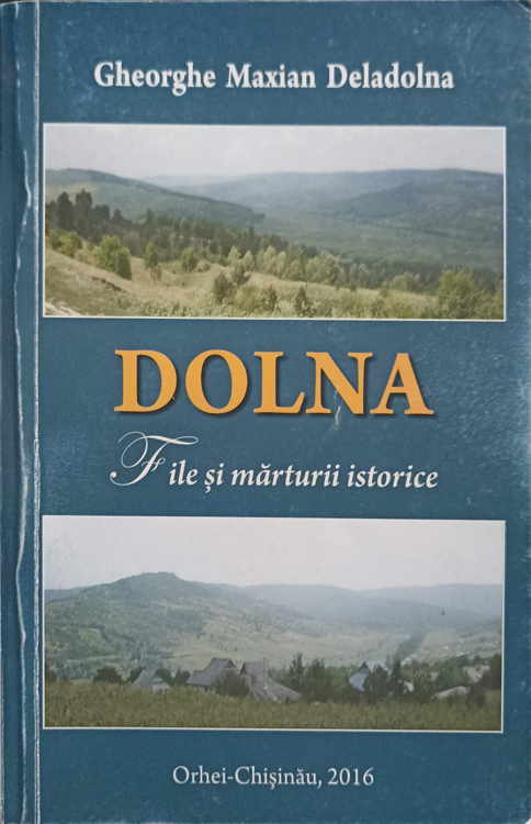 Vezi detalii pentru Dolna, File Si Marturii Istorice