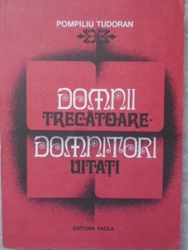 Domnii Trecatoare, Domnitori Uitati