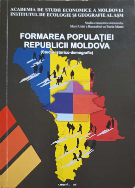 Formarea Populatiei Republicii Moldova (studiu Istorico-demografic)