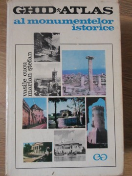 Ghid Atlas Al Monumentelor Istorice