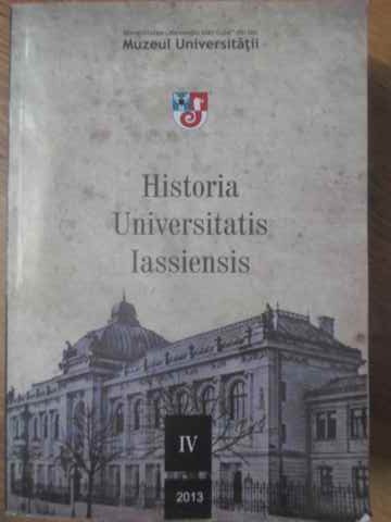 Vezi detalii pentru Historia Universitatis Iassiensis Iv/2013