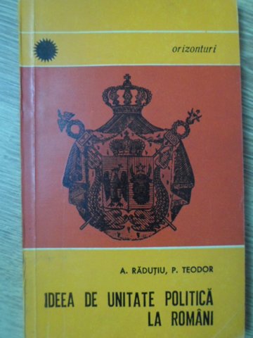 Ideea De Unitate Politica La Romani