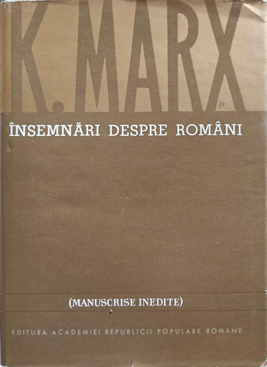 Insemnari Despre Romani. Manuscrise Inedite