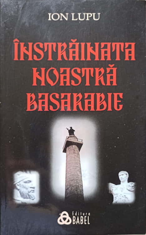 Instrainata Noastra Basarabie