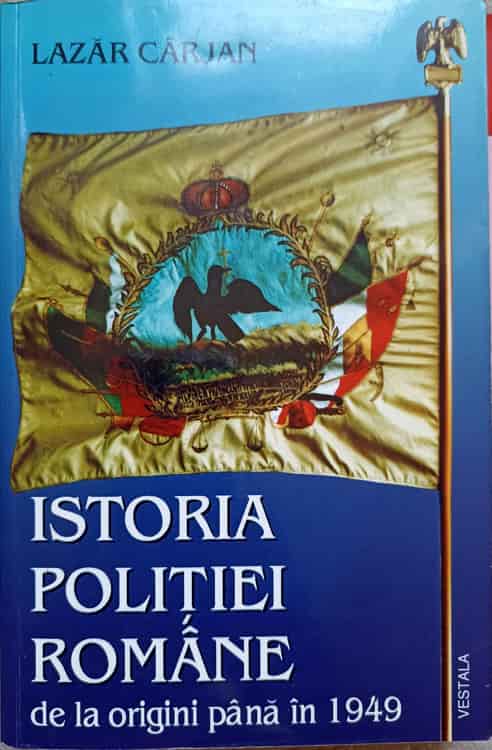 Vezi detalii pentru Istoria Politiei Romane, De La Origini Pana In 1949