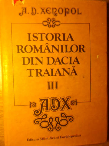Istoria Romanilor Din Dacia Traiana Vol.iii De La Moartea Lui Petru Rares Pana La Matei Basarab Si V