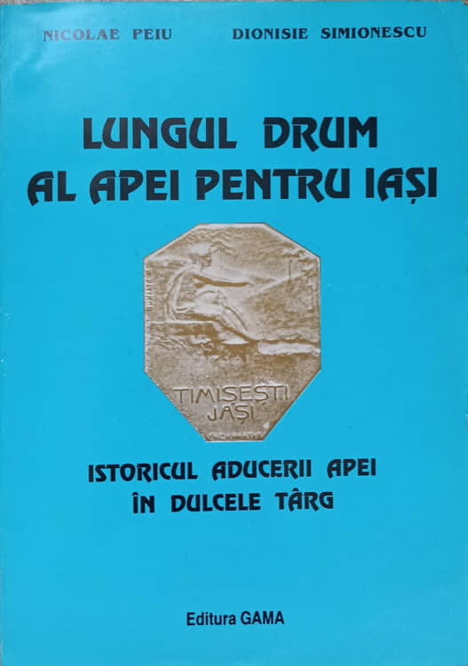 Lungul Drum Al Apei Pentru Iasi