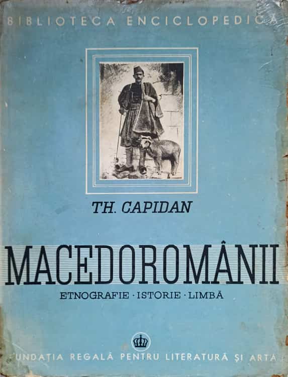 Macedoromanii. etnografie, istorie, limba