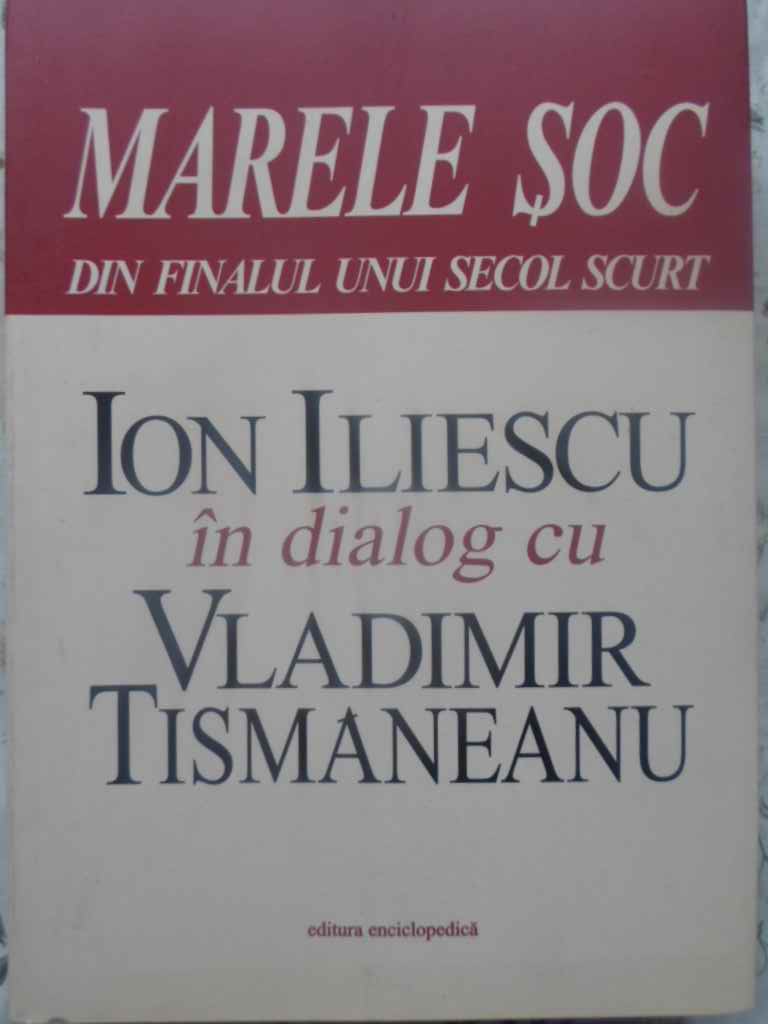 Vezi detalii pentru Marele Soc Din Finalul Unui Secol Scurt