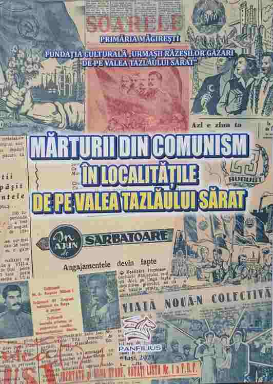 Marturii Din Comunism In Localitatile De Pe Valea Tazlaului Sarat