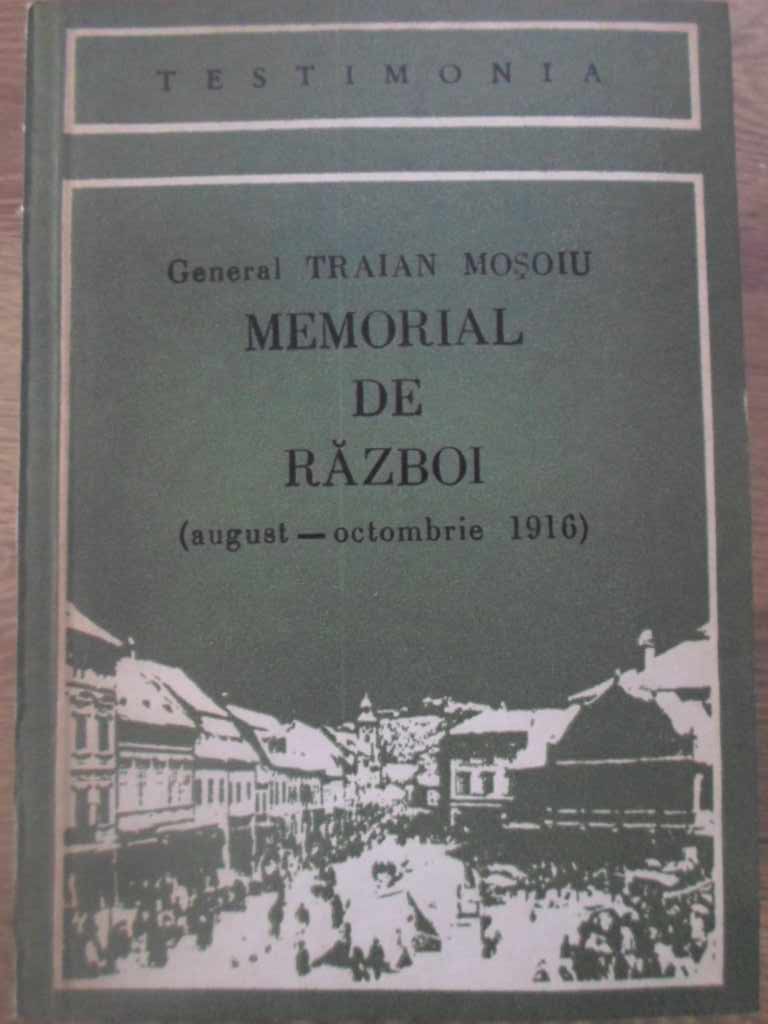 Memorial De Razboi (august-octombrie 1916)