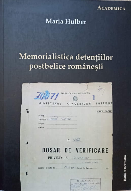 Vezi detalii pentru Memorialistica Detentiilor Postbelice Romanesti