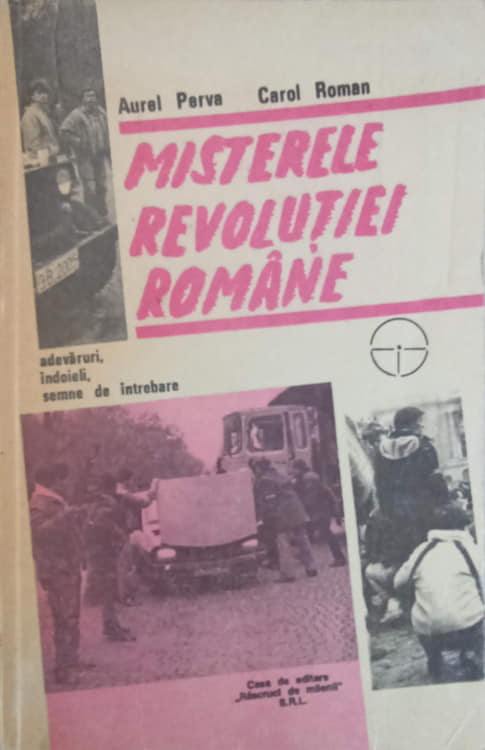 Misterele Revolutiei Romane