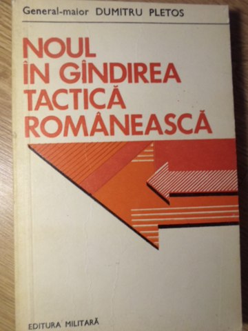 Vezi detalii pentru Noul In Gandirea Tactica Romaneasca