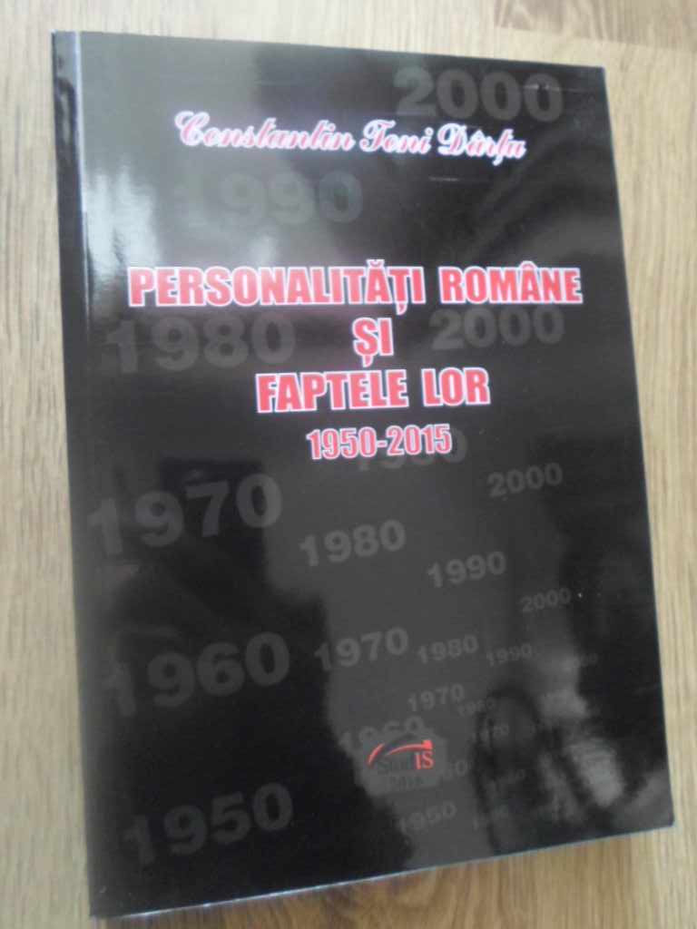 Personalitati Romane Si Faptele Lor 1950-2016 Vol.65 Dictionar