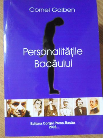 Vezi detalii pentru Personalitatile Bacaului